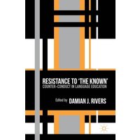 Resistance to the Known von Palgrave Macmillan UK