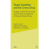 Target Suitability and the Crime Drop von Palgrave Macmillan UK