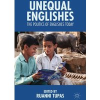 Unequal Englishes von Palgrave Macmillan UK