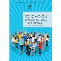 Educacion Superior Inclusiva En Mexico von Palibrio