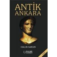 Antik Ankara von Palme Yayinevi