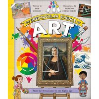 The Spectacular Science of Art von Kingfisher Books