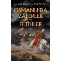 Osmanlida Zaferler ve Fetihler von Panama Yayincilik