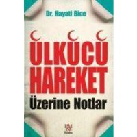 Ülkücü Hareket Üzerine Notlar von Panama Yayincilik