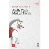 Akilli Türk Makul Tarih von Ketebe Yayinlari