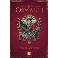 Osmanli - Büyük Rüya von Parana Yayinlari