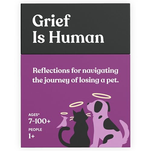 Grief is Human (Pet Edition) Gesprächskarten für Familie und Freunde, 70 Reflexionskarten, die Ihnen helfen, die Reise des Verlusts eines geliebten Haustieres zu verarbeiten, Therapie für Erwachsene, von Parents Are Human