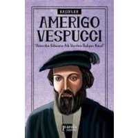 Amerigo Vespucci - Kasifler von Parola Yayinlari