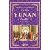 Antik Yunan Uygarligi von Parola Yayinlari