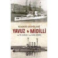 Kader Gemileri Yavuz ve Midilli von Parola Yayinlari