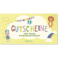 12 Gutscheine für deine Kindergartenzeit von Pattloch Geschenkbuch