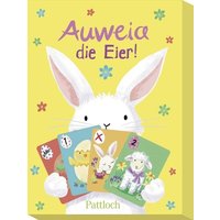 Auweia, die Eier! Auweia, die Eier! von Pattloch Geschenkbuch