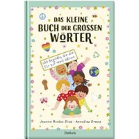 Das kleine Buch der großen Wörter von Pattloch Geschenkbuch