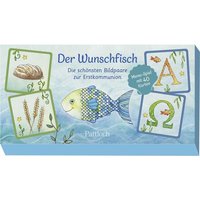 Der Wunschfisch. Die schönsten Bildpaare zur Erstkommunion von Pattloch Geschenkbuch