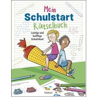 Mein Schulstart-Rätselbuch von Pattloch Geschenkbuch