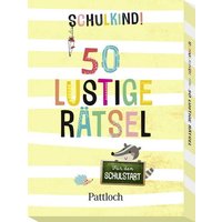 Schulkind! 50 lustige Rätsel für den Schulstart von Pattloch Geschenkbuch