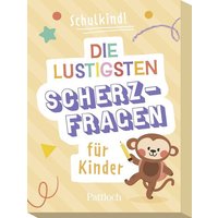 Kartenset: Schulkind! Die lustigsten Scherzfragen für Kinder von Pattloch Geschenkbuch