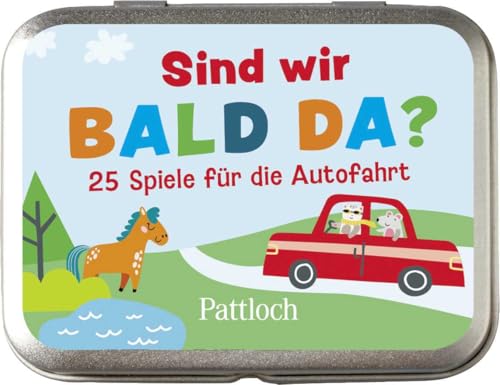 Sind wir Bald da? 25 Spiele für die Autofahrt: Lustige Spielideen für unterwegs | Ideale Beschäftigung für Kinder ab 5 Jahren von Pattloch Geschenkbuch