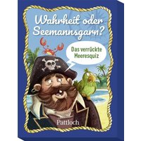 Wahrheit oder Seemannsgarn? Wahrheit oder Seemannsgarn? von Pattloch Geschenkbuch