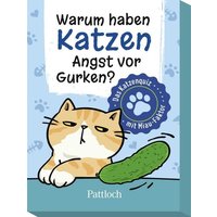 Warum haben Katzen Angst vor Gurken? Warum haben Katzen Angst vor Gurken? von Pattloch Geschenkbuch