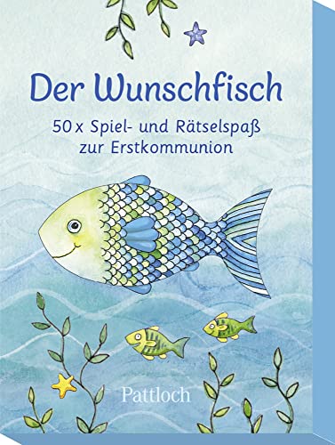 Der Wunschfisch. 50 x Spiel- und Rätselspaß zur Erstkommunion: Kartenset und Quizspiel Kommunion für Kinder ab 8 Jahren von Pattloch