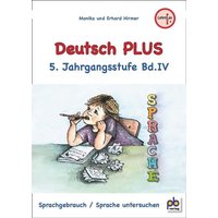 Hirmer, M: Deutsch PLUS 5. Jahrgangsstufe Bd.IV von Pb-Verlag