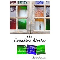 The Creative Writer, Level Three von Peace Hill Press