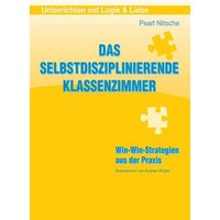 Das selbstdisziplinierende Klassenzimmer von Pearls of Learning Press