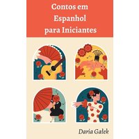 Contos em Espanhol para Iniciantes von Pearnet