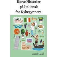 Korte Historier på Italiensk for Nybegynnere von Pearnet