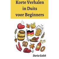 Korte Verhalen in Duits voor Beginners von Pearnet