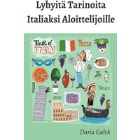 Lyhyitä Tarinoita Italiaksi Aloittelijoille von Pearnet