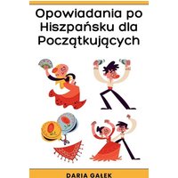 Opowiadania po Hiszpa¿sku dla Pocz¿tkuj¿cych von Pearnet