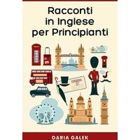 Racconti in Inglese per Principianti von Pearnet