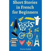 Short Stories in French for Beginners von Pearnet