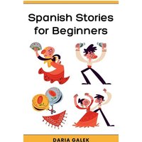 Spanish Stories for Beginners von Pearnet