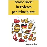 Storie Brevi in Tedesco per Principianti von Pearnet