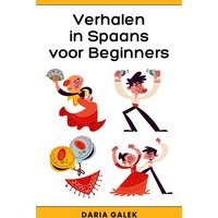 Verhalen in Spaans voor Beginners von Pearnet