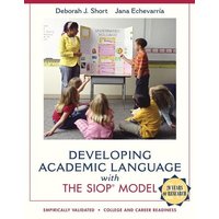 Developing Academic Language with the SIOP Model von Pearson Academic