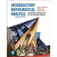 Introductory Mathematical Analysis for Business, Economics, and the Life and Social Sciences von Pearson Academic