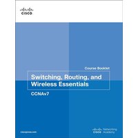 Switching, Routing, and Wireless Essentials Course Booklet (Ccnav7) von Pearson Academic