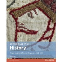 Edexcel GCSE (9-1) History Anglo-Saxon and Norman England, c1060-1088 Student Book von Pearson ELT