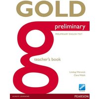 Gold Preliminary Teacher's Book von Pearson ELT