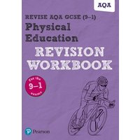 Pearson REVISE AQA GCSE Physical Education Revision Workbook: For 2025 and 2026 assessments and exams von Pearson ELT