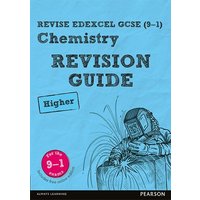 Pearson REVISE Edexcel GCSE Chemistry (Higher) Revision Guide: incl. online revision and quizzes - for 2025 and 2026 exams von Pearson ELT