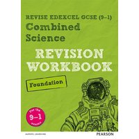 Pearson REVISE Edexcel GCSE Combined Science Foundation Revision Workbook: For 2025 and 2026 assessments and exams von Pearson ELT