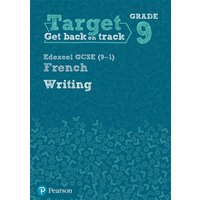 Target Grade 9 Writing Edexcel GCSE (9-1) French Workbook von Pearson ELT