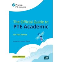 The Official Guide to PTE Academic for Test Takers (Print Book + Digital Resources + Online Practice) von Pearson ELT