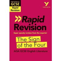 York Notes for AQA GCSE (9-1) Rapid Revision Guide: The Sign of the Four - catch up, revise and be ready for the 2025 and 2026 exams von Pearson ELT