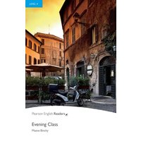 Penguin Readers Level 4 Evening Class von Pearson Studium